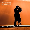 Barry Grady Humphrey - The One That I Need