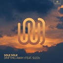 Sole Sole feat Sleo - Drifting Away