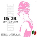 Emy Care - Don t Fly Away