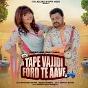 Sukhdeep Bagga Mandy Sandhu - Tape Vajjdi Ford Te Aave Original
