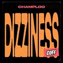 Champloo - Dizziness