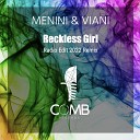 Menini Viani - Reckless Girl Radio Edit 2022 Remix