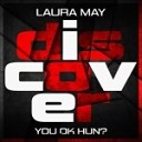 Laura May - U Ok Hun
