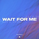 Alex Menco - Wait for Me