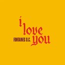 Fontaines D C - I Love You