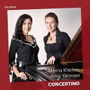 Marina Kheifets Anna Yarovaya Astor Piazzolla - Libertango
