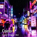 Cueto - Euforia Original Mix