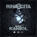 Nick Kaniol - Regina della notte