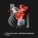 NAASA - I See You Safinteam Remix