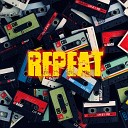 djrowa Kayser Y La Leyenda - Repeat