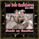 Los Dos Rancheros Juan y Fidel feat Qonjunto… - Una Vez al Mes