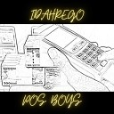Idahrego - POS Boys