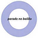 MESTA NET - parado no bail o slowed remix