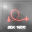 Sick Twice - Мертвая петля