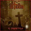 La Cruz Del Justiciero - El Cementerio