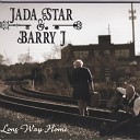 Jada Star and Barry J - Drive Me Home