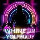 Mzvee PinkLane Project - Whine Up You Body