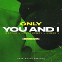 Get Far LennyMendy Miner V feat Brave Culture - Only You and I Sped Up