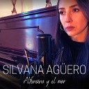Silvana Ag ero - Alfonsina y el Mar