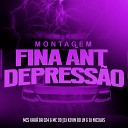 MC Kau da DZ4 MC 99 Dj Kevin do Ln feat DJ… - Montagem Fina Ant Depress o