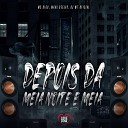 MC DIGU DJ W7 OFICIAL Maax Deejay feat Love… - Depois da Meia Noite e Meia