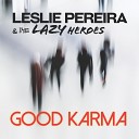 Leslie Pereira the Lazy Heroes - Race Car