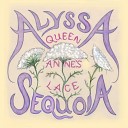 Alyssa Sequoia - When Will We Fly Again