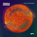 Otho and Grag - Tequila Sunrise