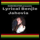 Dubcreator Lyrical Benjie - Jahovia Dub
