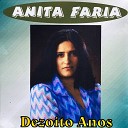 Anita Faria - Se Tu Fores quela Rua