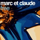 Marc Et Claude - Free Mark Norman Remix