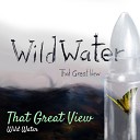 Wild Water - The Wave