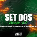 Igor VIl o DJ Rossini ZS DJ NG3 feat Dj B1 da ZO DJ DURAES 011 DJ MP7 DJ LUKINHA… - Set dos Goiaba 2 0