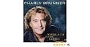 Charly Brunner - Ich Glaube An Die Gro e Liebe