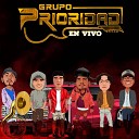 Grupo prioridad - Mi Vida Mi Modo En Vivo