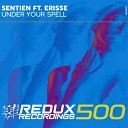 Sentien feat Erisse - Under Your Spell Extended Mix