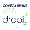 Tony Gomez Elvis Benait - Drop It