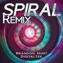 Brandon Hunt - Spiral DigitalTek Remix