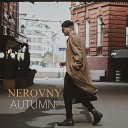 NEROVNY - Autumn