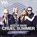Ace Of Base - Cruel Summer Luxesonix Remix