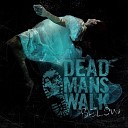 Dead Man s Walk - This Is What You Get