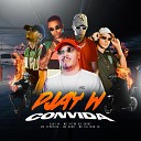 Djay W Mc Vit o do Savoy MC Ferreira feat MC Kadu MC Alisson… - Djay W Convida