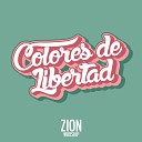 ZION Worship - Colores de Libertad