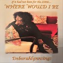 Deborahlynnsings - I Come to Worship