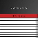 Mathis Casey - You Should Be Sleep