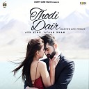 Ash King Ayaan Khan - Thodi Dair Valentine Love Version