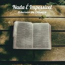 Ederson de Oliveira - Nada Impossivel