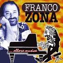 Franco Zona - Allora musica Duinato Beat