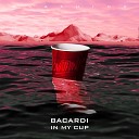 OVATHINK - Bacardi in My Cup