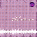 XM - Stay With You